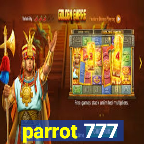 parrot 777